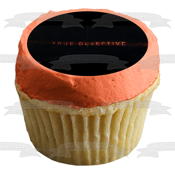 True Detective Logo Black Background Edible Cake Topper Image ABPID27179 Supply