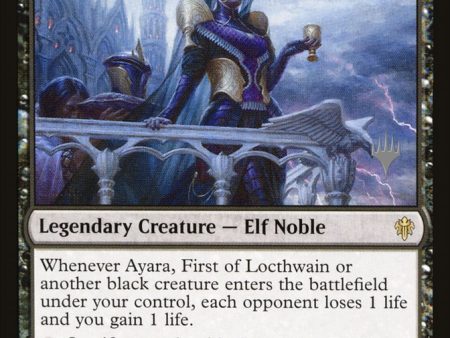 Ayara, First of Locthwain (Promo Pack) [Throne of Eldraine Promos] Hot on Sale